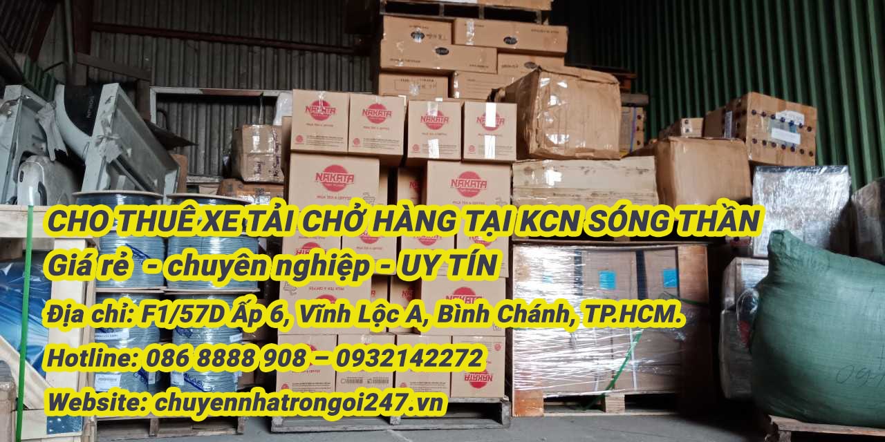 Cho thuê xe tải chở hàng KCN Sóng Thần Bình Dương